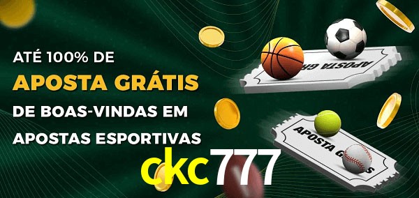 ckc777 Ate 100% de Aposta Gratis